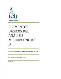 ELEMENTOS BÁSICOS DEL ANÁLISIS MICROECONOMICO MODELO ECONOMICO EXPORTADOR. Página 1