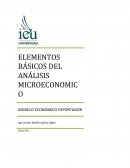 ELEMENTOS BÁSICOS DEL ANÁLISIS MICROECONOMICO MODELO ECONOMICO EXPORTADOR