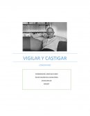 Vigilar y castigar, la historia de nuestra hegemonia actual