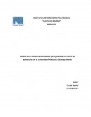 Diseño de un sistema automatizado para garantizar el control de asistencias en la universidad Politécnico Santiago Mariño