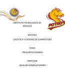 Preguntas. LOGISTICA Y CADENAS DE SUMINISTRO