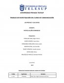 TRABAJO DE INVESTIGACIÓN DEL CURSO DE COMUNICACIÓN