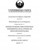 HIGIENE DE MANOS COMO ESTRATEGIA FUNDAMENTAL EN EL CONTROL DE INFECCIÓN HOSPITALARIA