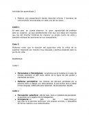 Actividad aprendizaje 2 Caso la gran agresividad del profesor ante su superior