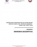 CONSTRUCCION DE INFRAESTRUCTURA VIAL CENTRO POBLADO VIRGEN DEL CARME-LA ERA - DISTRITO DE LURIGANCHO – CHOSICA- LIMA - SNIP N° 176166