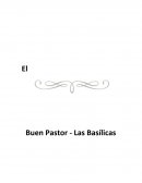 El Buen Pastor y las Basílicas