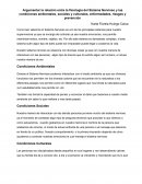 Argumentar la relación entre la fisiología del Sistema Nervioso y las condiciones ambientales, sociales y culturales, enfermedades, riesgos y prevención