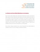 La influencia del Social Media Marketing en una empresa.