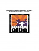 Investigación Y Manejo De Casos De Menores Y Mujeres Desaparecidos Y Sustraídos