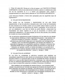 ¿Qué estructura flexible o formal sería apropiada para los siguientes tipos de organización?