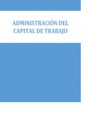 IMPORTANCIA DE LA ADMINISTRACION DEL CAPITAL DE TRABAJO