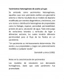 Yacimientos heterogéneos de aceite y/o gas