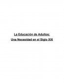 La Educación de Adultos: Una Necesidad en el Siglo XXI