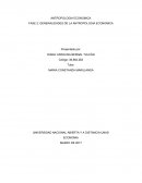 ANTROPOLOGIA ECONOMICA FASE 2: GENERALIDADES DE LA ANTROPOLOGIA ECONOMICA