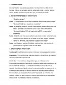 LA CREATIVIDAD. La creatividad es una de las capacidades más importantes y útiles del ser humano