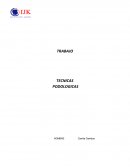 TRABAJO TECNICAS PODOLOGICAS