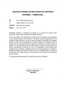 IGLESIA EVANGELICA BOLIVIANA DE SANTIDAD INFORME – TRIMESTRAL