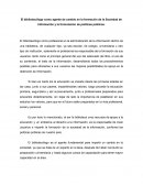 El bibliotecólogo como agente de cambio en la formación de la Sociedad de Información y la formulación de políticas públicas