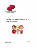 Familias con falta de interés en el desarrollo escolar