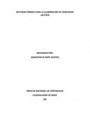 MATERIAS PRIMAS PARA LA ELABORACIÓN DE DERIVADOS LÁCTEOS