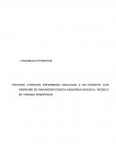 PROCESO ATENCIÓN ENFERMERÍA REALIZADO A UN PACIENTE CON SINDROME DE INMUNODEFICIENCIA ADQUIRIDA SEGÚN EL MODELO DE VIRGINIA HENDERSON