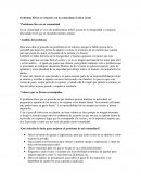 Problemas Éticos en relación con la comunidad, la ética social