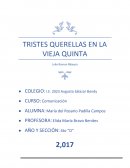 LAS TRISTES QUERELLAS DE LA VIEJA QUINTA