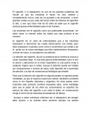 TABAQUISMO. El cigarrillo o el tabaquismo es uno de los grandes problemas del mundo