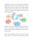 La globalización es un proceso en el que se integran personas