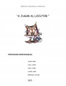PROPUESTA PEDAGÓGICA ALTERNATIVA “A JUGAR AL LOCUTOR “