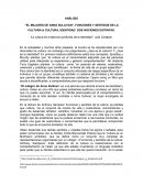 TEMA DE “EL MILAGRO DE ANNA SULLIVAN”, FUNCIONES Y SENTIDOS DE LA CULTURA & CULTURA, IDENTIDAD: DOS NOCIONES DISTINTAS.