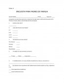 Tarea 6 ENCUESTA PARA PADRES DE FAMILIA
