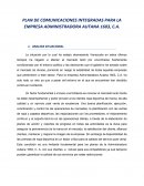 PLAN DE COMUNICACIONES INTEGRADAS PARA LA EMPRESA ADMINISTRADORA AUTANA 1603, C.A.