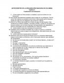 ANTECEDENTES DE LA ORGANIZACIÓN BANCARIA EN COLOMBIA