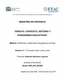 MAESTRÍA EN DOCENCIA “ENSAYO: CONTEXTO, HISTORIA Y PARADIGMAS EDUCATIVOS”