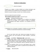 PROYECTO TECNOLÓGICO ¿Qué es un proyecto?