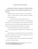LA COMUNICACIÓN EN LA SOCIEDAD REFLEXIONAR EN TORNO AL DESARROLLO E INTERRELACIÓN DEL CONCEPTO DE COMUNICACIÓN Y SOCIEDAD ES EL OBJETIVO DE ESTE APARTADO