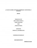 LA PAZ EN COLOMBIA UN PROCESO INTERMINABLE, CONTROVERSIAL Y NECESARIO