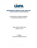 LA CORRUPCION EN LA REPUBLICA DOMINICANA Y LA CONSTRUCTORA ODEBRECHT 2016-2017