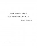 El nuevo Análisis de Película: "Los Reyes de la Calle"