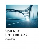 VIVIENDA UNIFAMILIAR