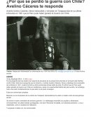 Andrés Avelino Cáceres, héroe indiscutible y vencedor en Tarapacá dijo en su última entrevista en 1921 que el Perú pudo haber ganado la Guerra con Chile.