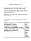 TALLER DE CLASIFICACION DE SITUACIONES ENTRE CONTROL INTERNO (COSO) Y GESTION DEL RIESGO ISO 31000.