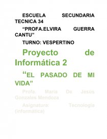 Cual es el Proyecto de informatica 2 de secundaria. Página 1