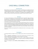 Caso mall connection