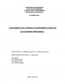 CONOCIMIENTO DEL PERSONAL DE ENFERMERIA ACERCA DE SU AUTONOMIA PROFESIONAL