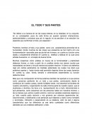 Se refiere a la manera de ver las cosas enteras, en su totalidad, en su conjunto