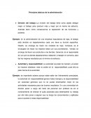 Principios básicos de la administración División del trabajo: La división del trabajo tiene como objeto delegar mejor el trabajo para producir más y mejor por el mismo de esfuerzo