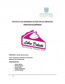 PROYECTO DE INGENIERIA EN GESTION DE EMPRESAS CREACION DE EMPRESA