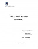 Módulo: Aprendizaje y Desarrollo. “Observación de Caso”: